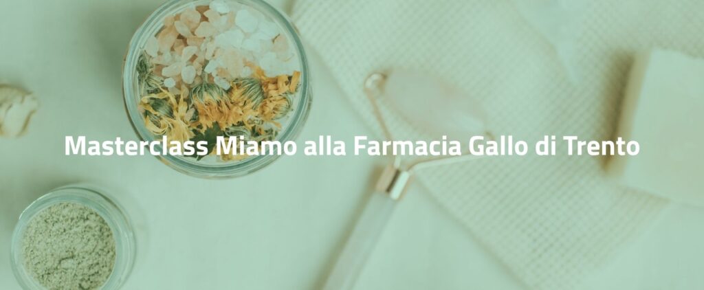 Masterclass Miamo_Farmacia Gallo_Trento